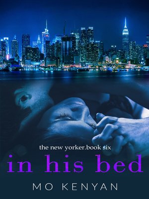 cover image of In His Bed; the New Yorker Book 6